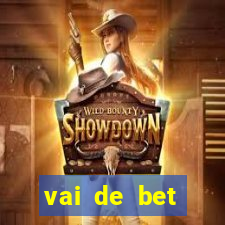 vai de bet plataforma gusttavo lima